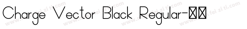 Charge Vector Black Regular字体转换